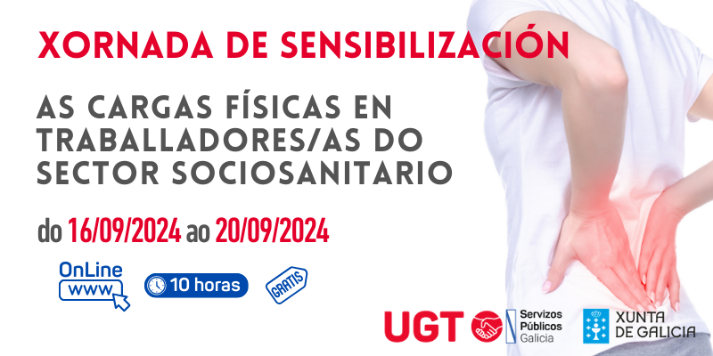 Xornadas de Sensibilización: As cargas físicas en traballadores/as do sector Sociosanitario