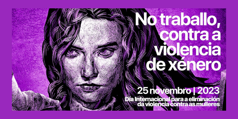 UGT e CCOO lanzan o manifesto ‘Sindicalistas fronte ás violencias contra as mulleres e as súas causas’