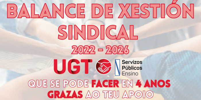 🤝 QUE se pode FACER en 4 ANOS GRAZAS ao teu apoio? 📈 BALANCE de XESTIÓN Sindical 2022-2026