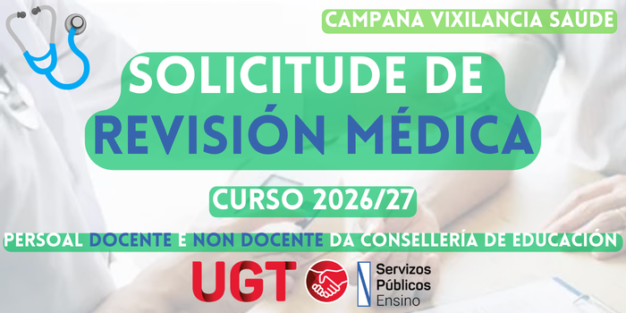 Solicitude de 👩‍⚕️REVISIÓN MÉDICA🩺 Consellería de Educación 26/27