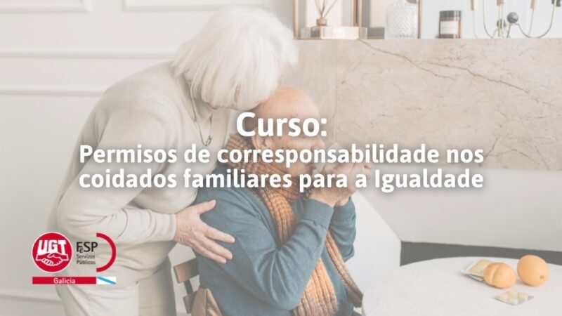 Curso: Permisos De Corresponsabilidade Nos Coidados Familiares Para A ...